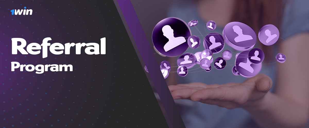 Description of referral program from online bookmaker and casino 1win