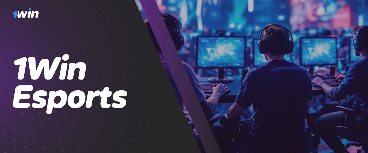 Betting on Esports at online bookmaker 1Win
