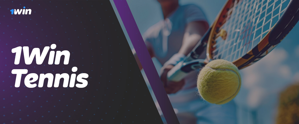 Tennis betting at online bookmaker 1Win