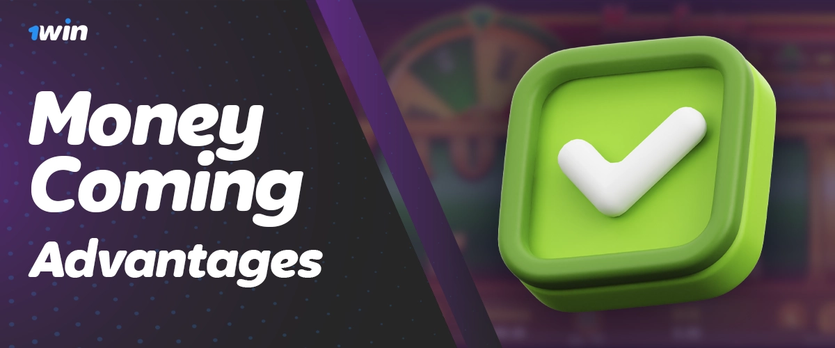 Benefits 1Win offers to Money Coming players