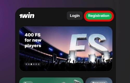 Press Registration button 1Win