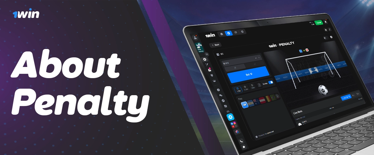 Concise overview of Penalty on 1Win, key features and flow