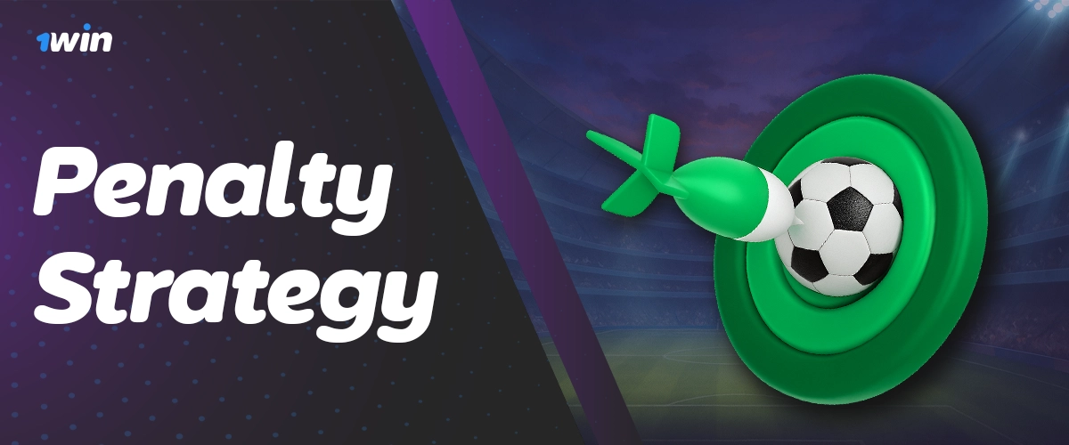 Practical strategies to win more in 1Win Penalty