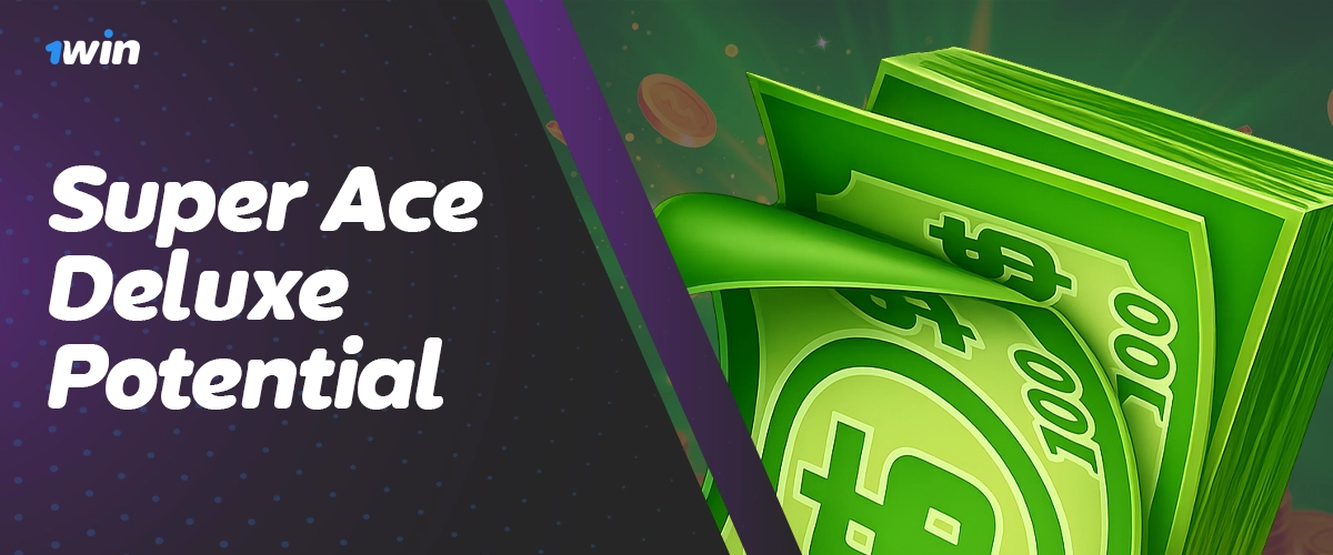 Payout potential and volatility for Super Ace Deluxe