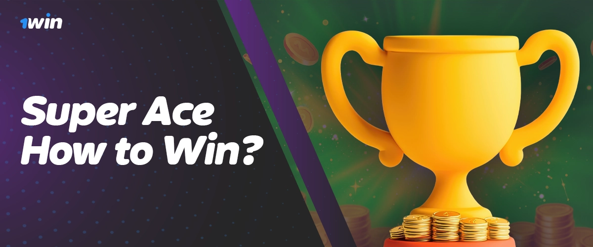 Practical tips to boost Super Ace results at 1Win