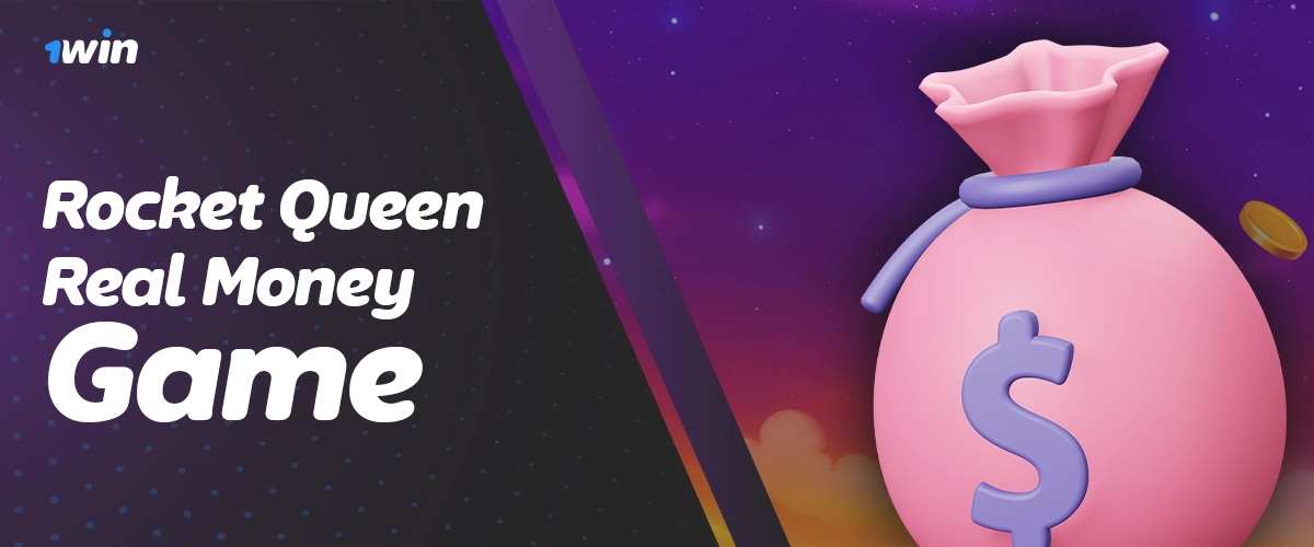 Real money Rocket Queen gameplay and payouts on 1win