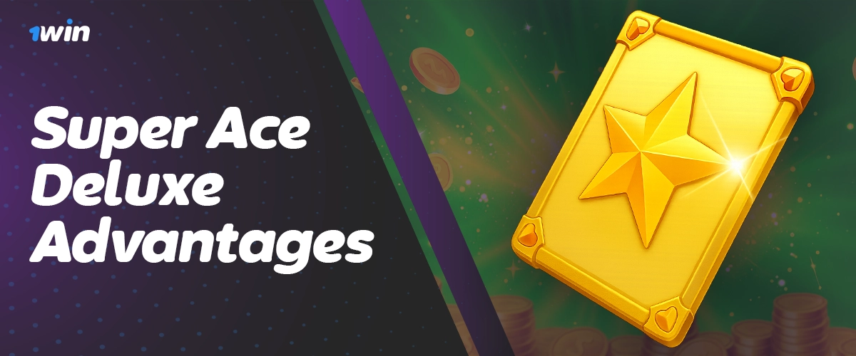 Reasons to play Super Ace Deluxe at 1Win Bangladesh